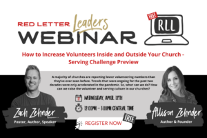 Red Letter Leaders Monthly Webinar - How to Increase Volunteers Inside and Outside Your Church - Serving Challenge Preview