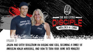 Jason and Kathy Bergstrom on The Red Letter Disciple Podcast