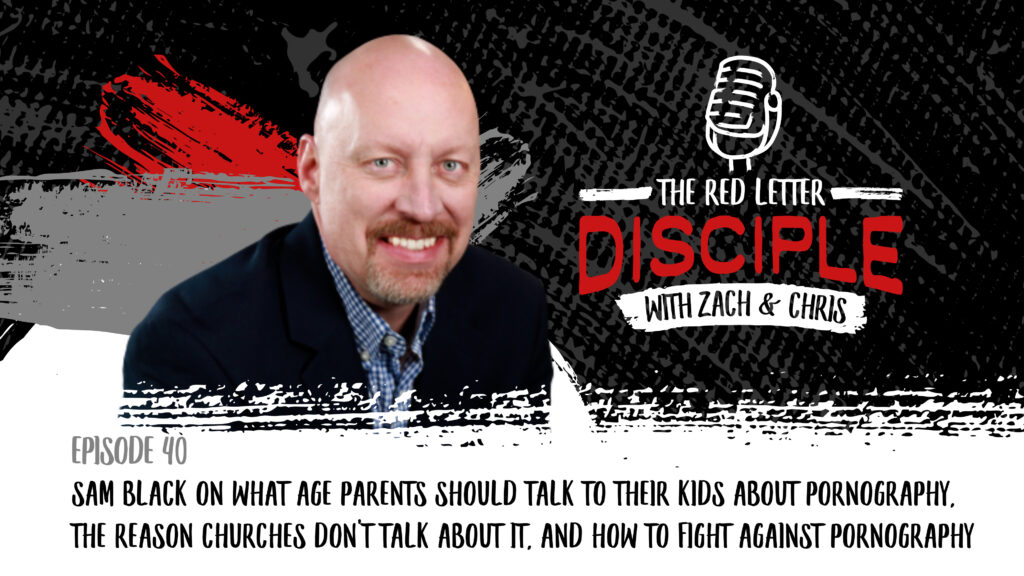 Sam Black on The Red Letter Disciple Podcast
