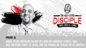 Andre Steven Anderson on The Red Letter Disciple