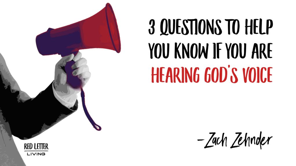 3 Questions to Help You Know If You Are Hearing God’s Voice